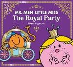 Mr Men Little Miss The Royal Party