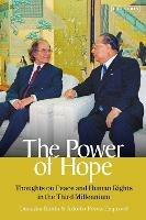 The Power of Hope: Thoughts on Peace and Human Rights in the Third Millennium - Daisaku Ikeda,Adolfo Perez Esquivel - cover