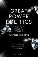 Great Power Politics in the Fourth Industrial Revolution: The Geoeconomics of Technological Sovereignty - Glenn Diesen - cover