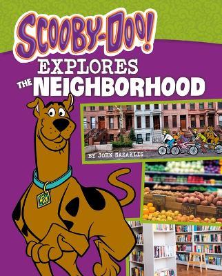 Scooby-Doo Explores the Neighborhood - John Sazaklis - cover