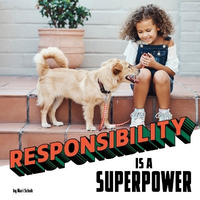 Responsibility Is a Superpower - Mari Schuh - cover