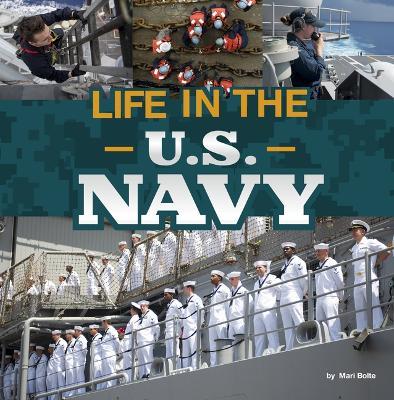 Life in the U.S. Navy - Mari Bolte - cover