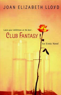 Club Fantasy - Joan Elizabeth Lloyd - cover