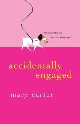 Accidentally Engaged - Mary Carter - cover
