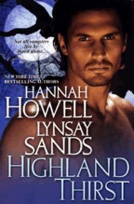 Highland Thirst - Hannah Howell,Lynsay Sands - cover