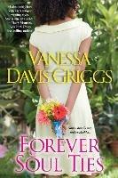 Forever Soul Ties - Vanessa Davis Griggs - cover