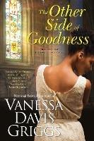 The Other Side Of Goodness - Vanessa Davis Griggs - cover