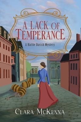 A Lack of Temperance - Clara McKenna - cover