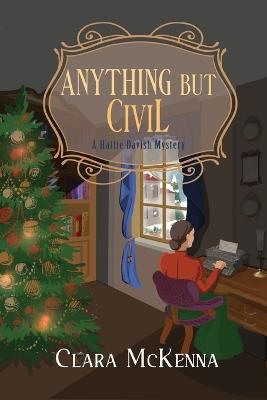 Anything But Civil - Clara McKenna - cover