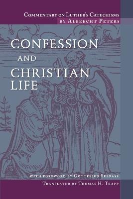 Confession and Christian Life - Thomas Trapp - cover