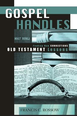 Gospel Handles for the Old Testament - Publishing Concordia - cover