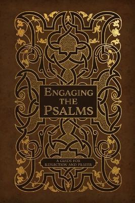 Engaging the Psalms: A Guide for Reflection and Prayer - Concordia Publishing House - cover