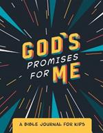 God's Promises for Me: A Bible Journal for Kids