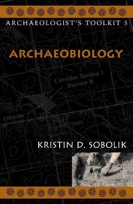 Archaeobiology - Kristin Sobolik - cover