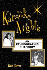 Karaoke Nights: An Ethnographic Rhapsody