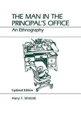 The Man in the Principal's Office - Harry F. Wolcott - cover