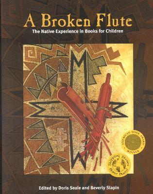 A Broken Flute: The Native Experience in Books for Children - cover