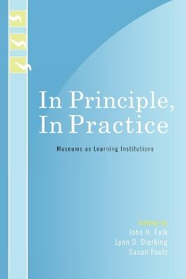 In Principle, In Practice: Museums as Learning Institutions - cover