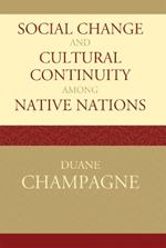 Social Change and Cultural Continuity among Native Nations