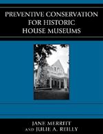 Preventive Conservation for Historic House Museums