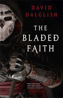 The Bladed Faith - David Dalglish - cover