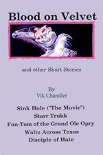 Blood on Velvet and Other Short Stories: Sink Hole (