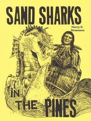 Sand Sharks in the Pines - Harry S. Monesson - cover