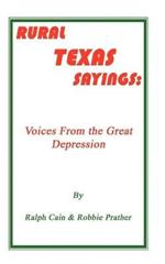 Rural Texas Sayings: Voices from the Great Depression