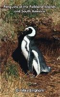 Penguins of the Falkland Islands and South America - Mike Bingham - cover