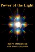 Power of the Light - Bjorn Ortenheim,Patrick Raynolds,John Hornecker - cover