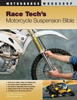 Race Tech's Motorcycle Suspension Bible