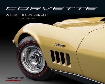 Corvette 70 Years: The One and Only - Richard Prince - cover