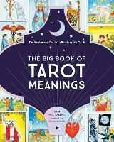 The Big Book of Tarot Meanings: The Beginner's Guide to Reading the Cards - Sam Magdaleno - cover