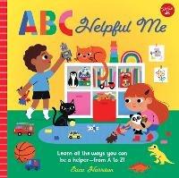 ABC for Me: ABC Helpful Me: Learn all the ways you can be a helper--from A to Z! - Erica Harrison - cover