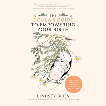 The Doula's Guide to Empowering Your Birth