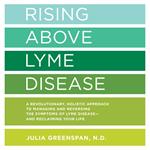 Rising Above Lyme Disease