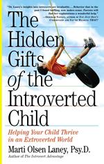 The Hidden Gifts of the Introverted Child