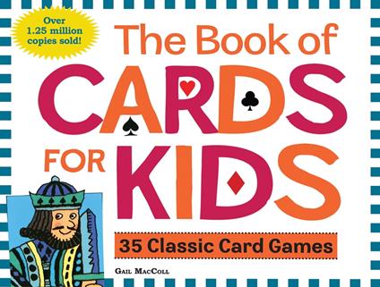 The Book of Cards for Kids - Gail MacColl - ebook