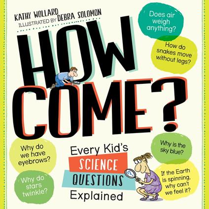 How Come? - Kathy Wollard,Debra Solomon - ebook