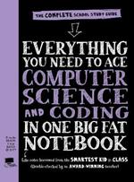 Everything You Need to Ace Computer Science and Coding in One Big Fat Notebook (UK Edition)