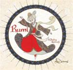 Rumi: Persian Poet, Whirling Dervish