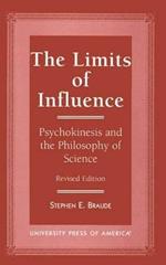 The Limits of Influence: Psychokinesis and the Philosophy of Science