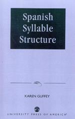 Spanish Syllable Structure