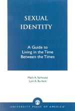 Sexual Identity: A Guide to Living in the Time Between the Times