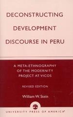 Deconstructing Development Discourse in Peru: A Meta-Ethnography of the Modernity Project at Vicos