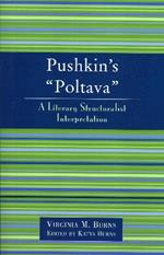 Pushkin's Poltava: A Literary Structuralist Interpretation