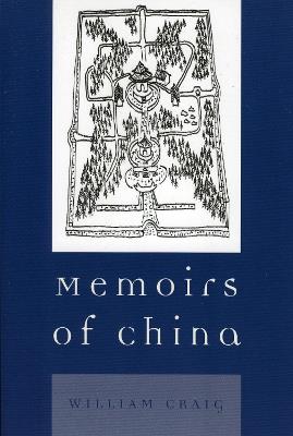 Memoirs of China - William Craig - cover