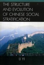 The Structure and Evolution of Chinese Social Stratification