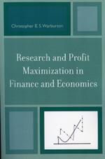 Research and Profit Maximization in Finance and Economics