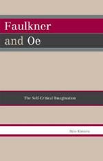 Faulkner and Oe: The Self-Critical Imagination